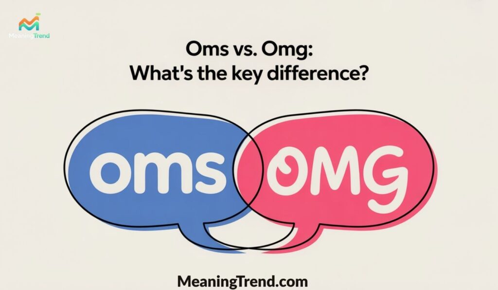 OMS vs. OMG