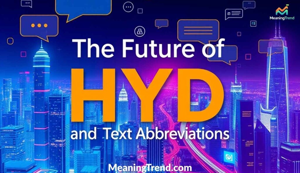 The Future of HYD and Text Abbreviations