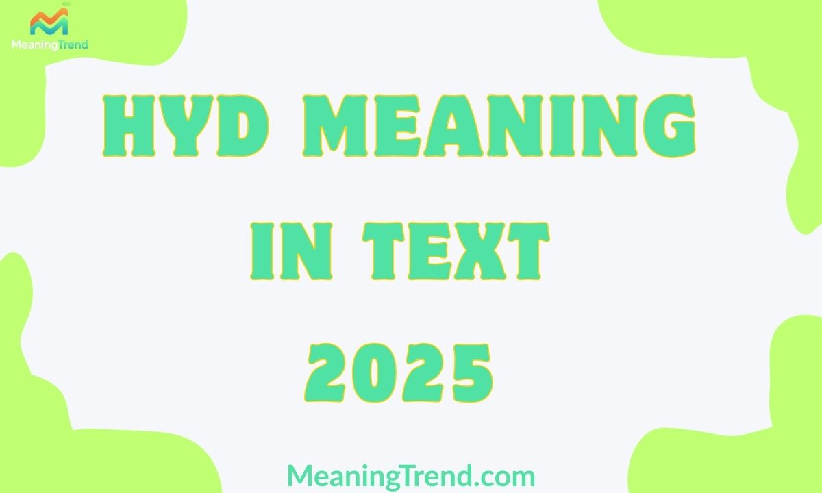 HYD Meaning in Text
