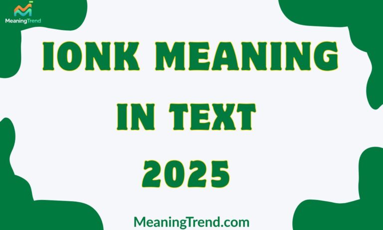 IONK Meaning In Text