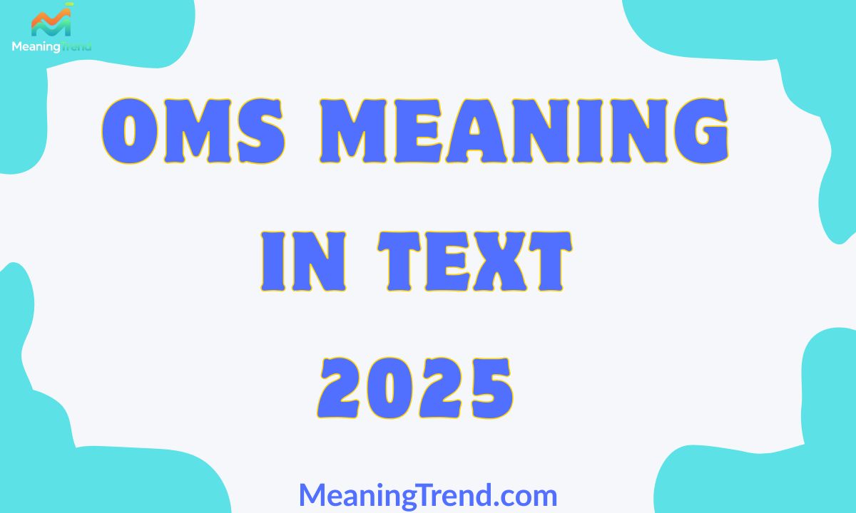 OMS Meaning in Text