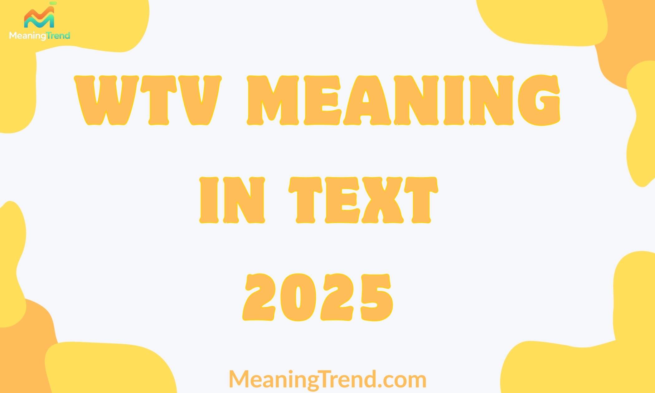 WTV Meaning in Text