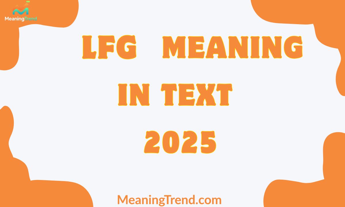 LFG Meaning in Text